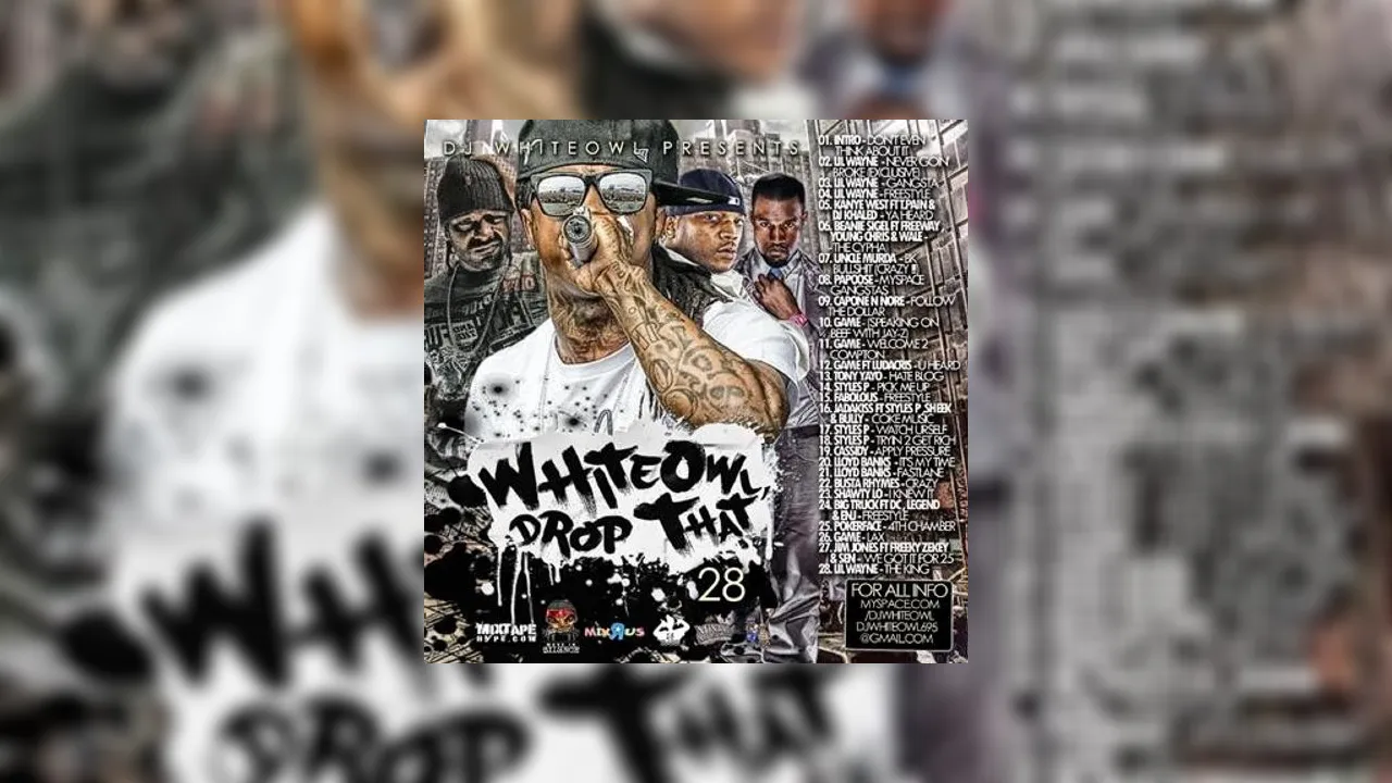 Drop That 28 Mixtape Hosted by DJ White Owl