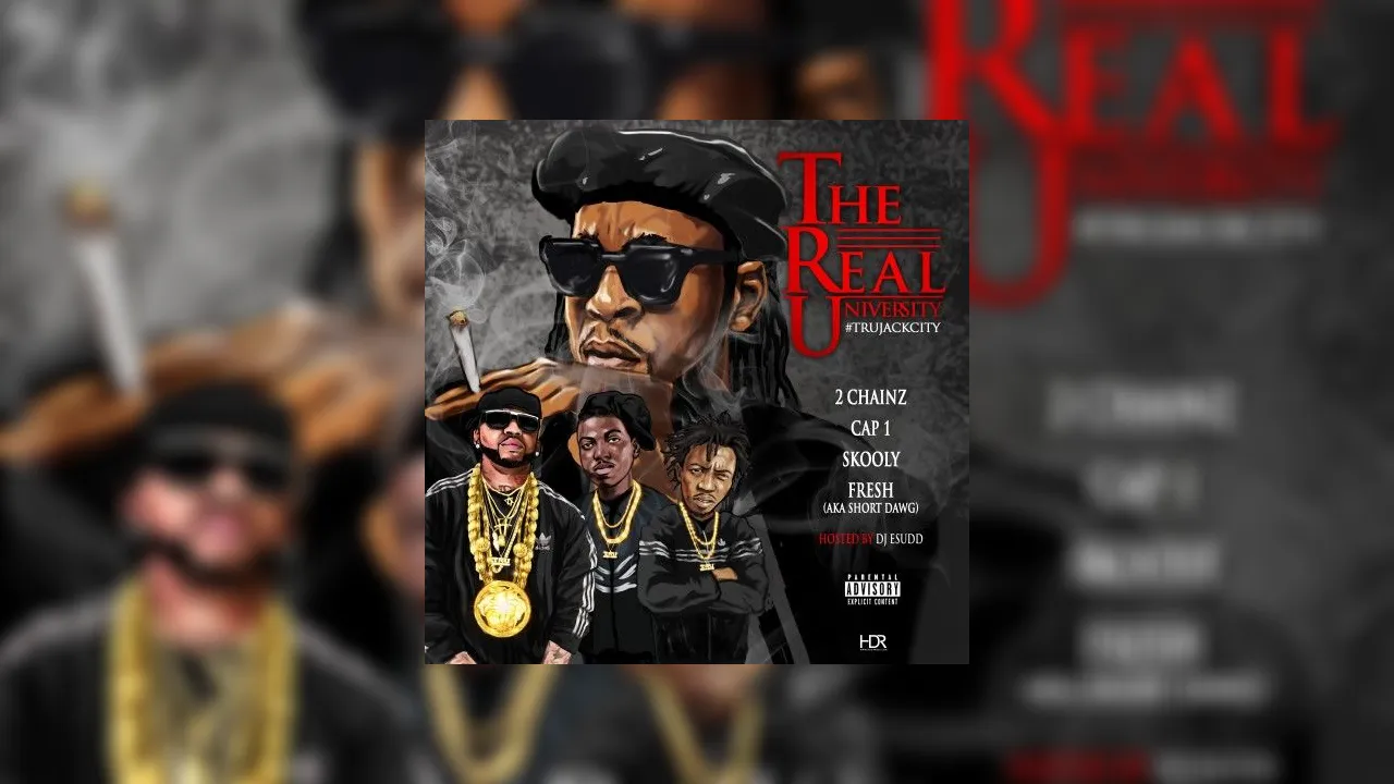 T.R.U. The Real University (#TRUJackCity) Mixtape Hosted by