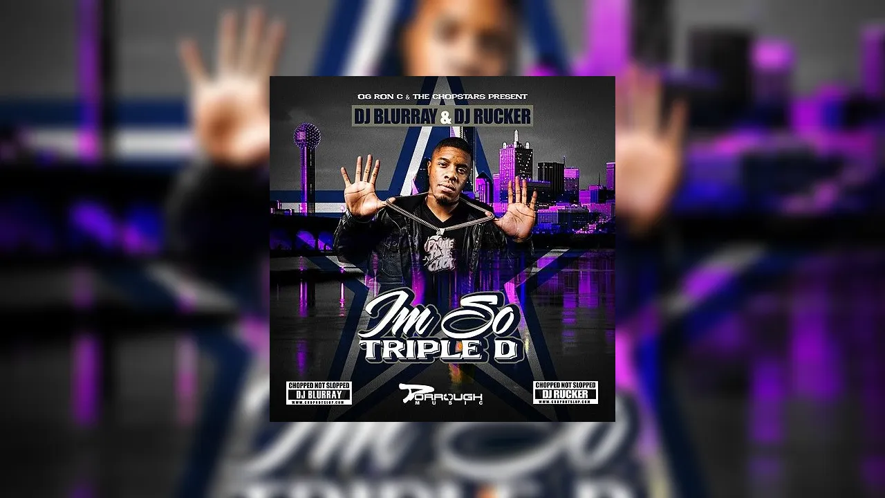 Dorrough Music I M So Triple D Chopped Not Slopped Mixtape Hosted