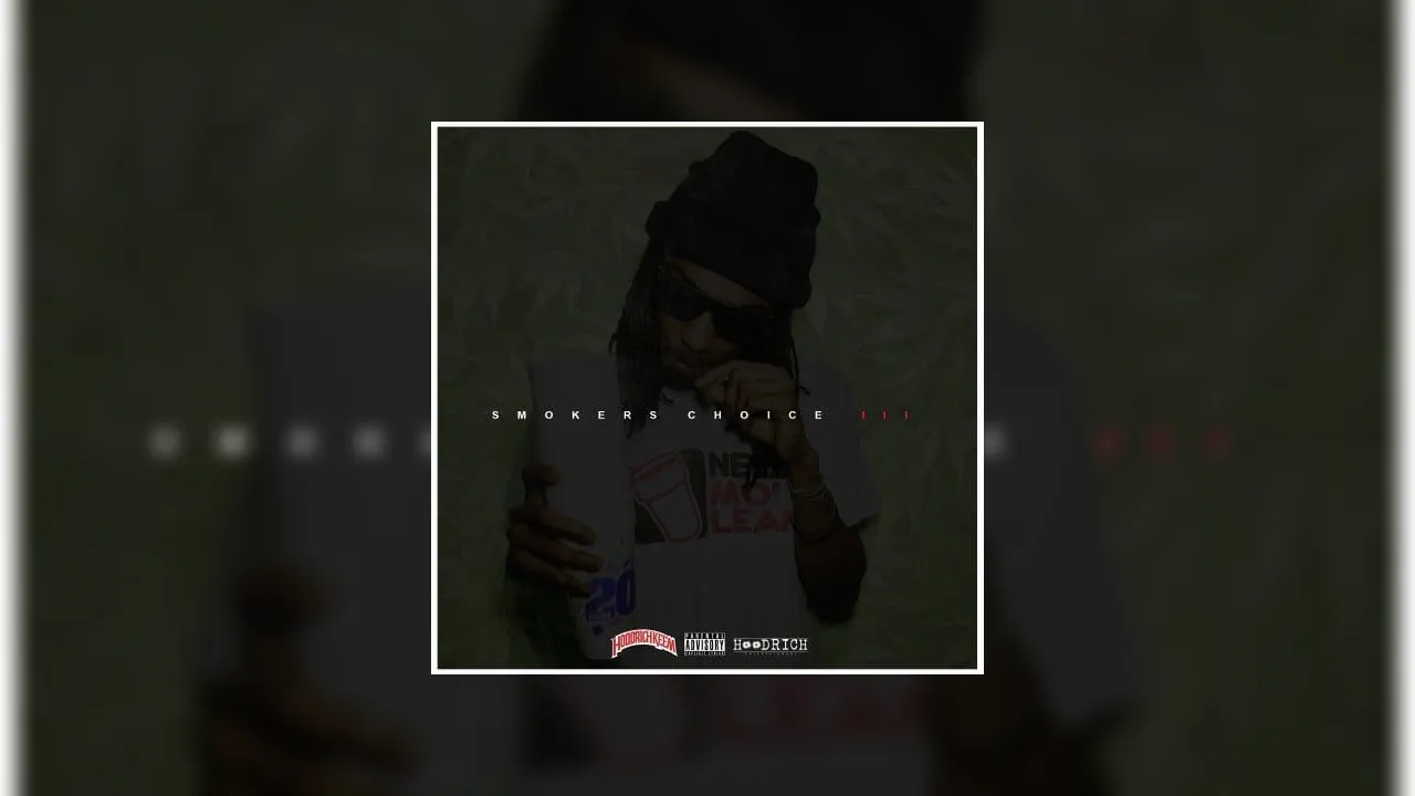 Smoker's Choice 3 Mixtape Hosted by Hoodrich Keem