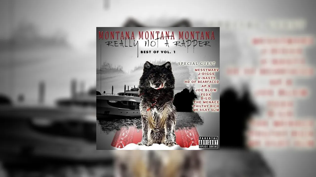 Montana Montana Montana Really Not A Rapper (Best Of Vol. 1) Mixtape