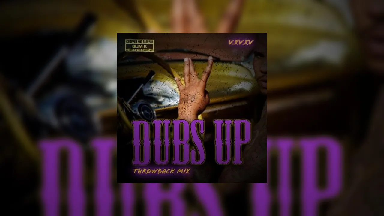 Dubs Up Tbt Chopped Not Slopped Mixtape Hosted By Slim K Chopstars