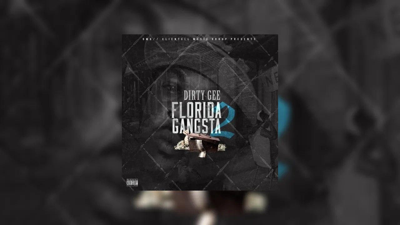 Dirty Gee - Florida Gangsta 2 Mixtape
