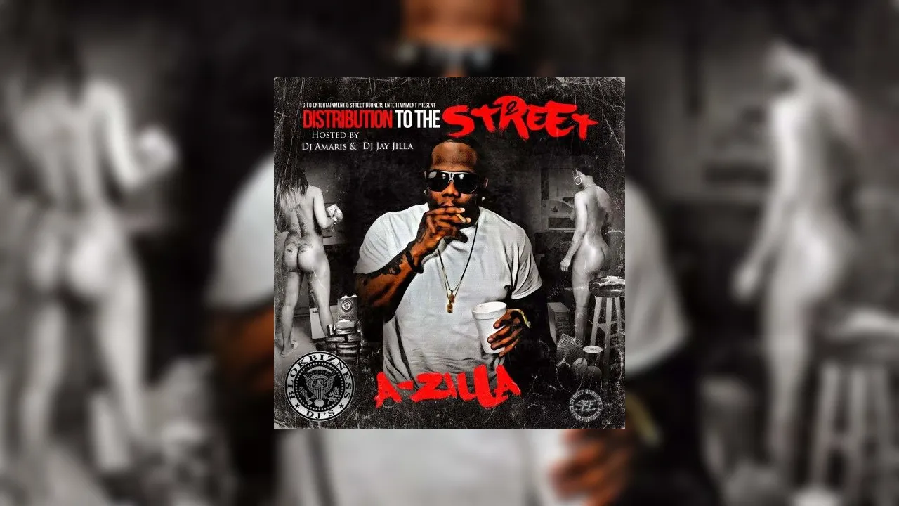 A Zilla Distribution To The Street 2 Mixtape Hosted By Dj Amaris