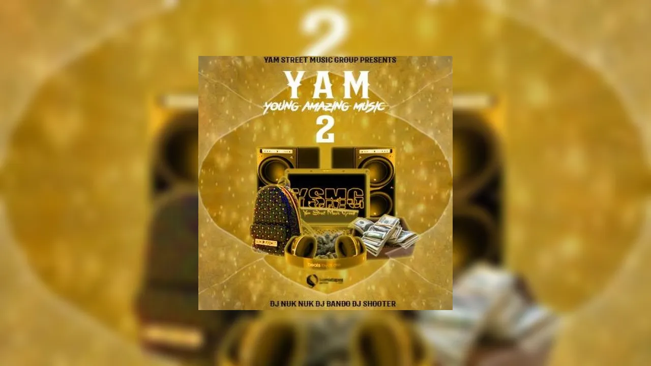 Yam Street YAM 2 Mixtape Hosted by DJ Bando, DJ Shooter