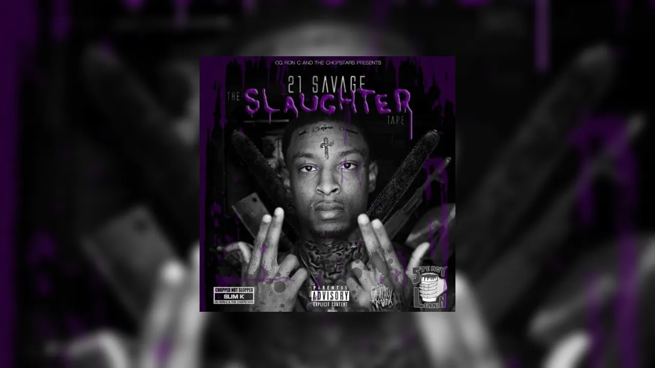 Savage The Slaughter Tape Chopped Not Slopped Mixtape Hosted By