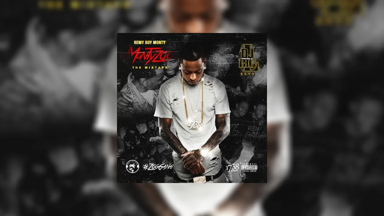 Monty Remy Remy Boy Monty - Monty Zoo Mixtape Hosted by DJ Big L