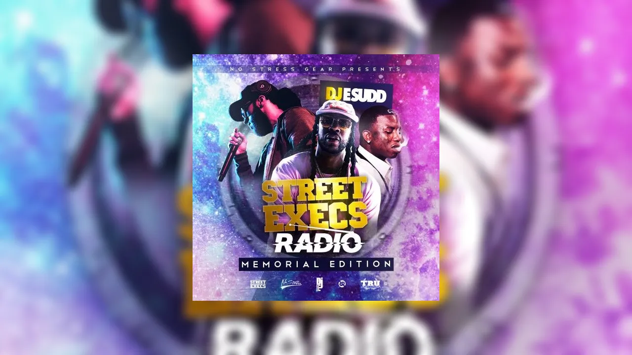 Street Execs Radio (Memorial Edition) Mixtape Hosted by DJ E.Sudd