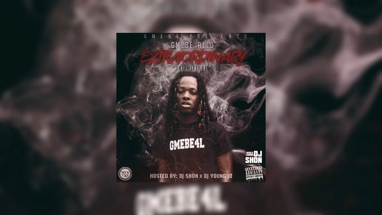 Gmebe Allo Extraordinary Mixtape Hosted By Dj Shon Dj Young Jd