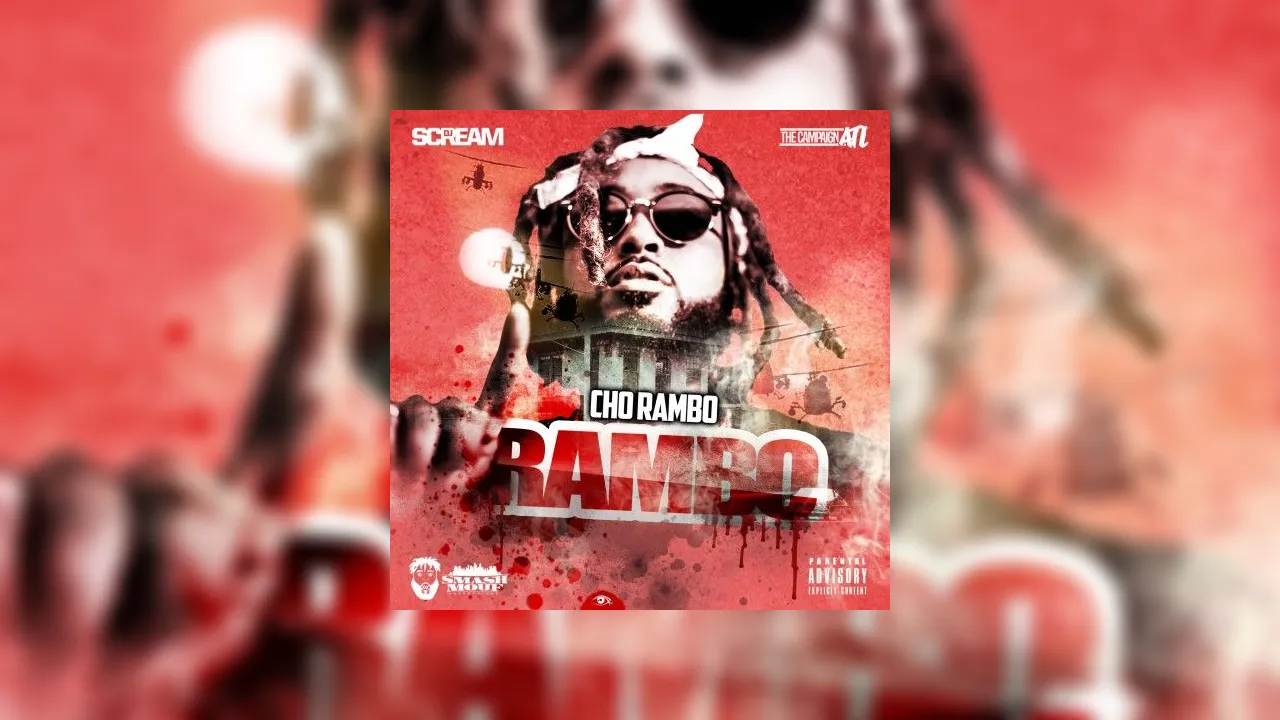 Cho Rambo - Rambo Mixtape Hosted by DJ Scream