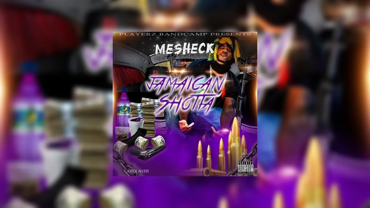 Mesheck Jamaican Shotta Mixtape