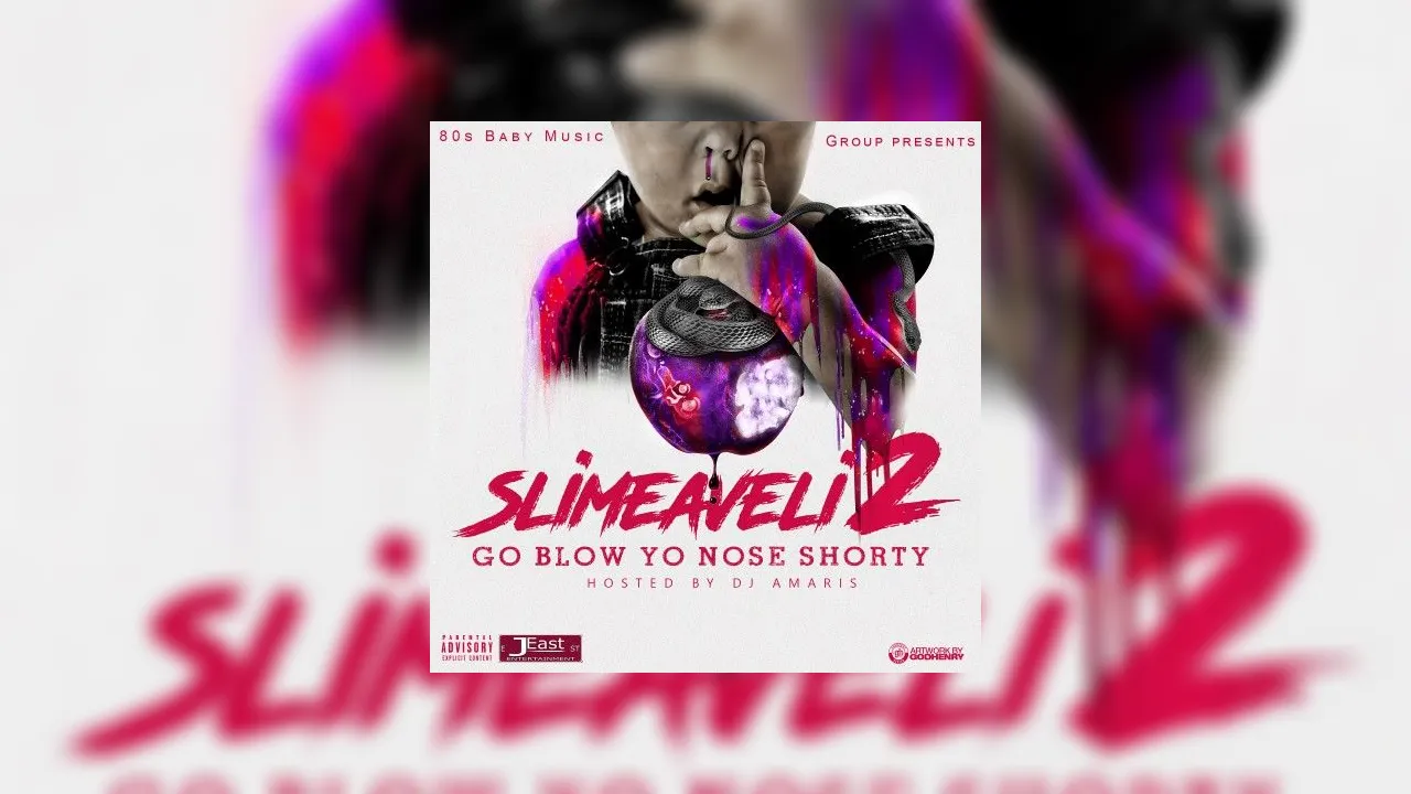 Slimeaveli Slimeaveli 2 Mixtape Hosted By Dj Amaris