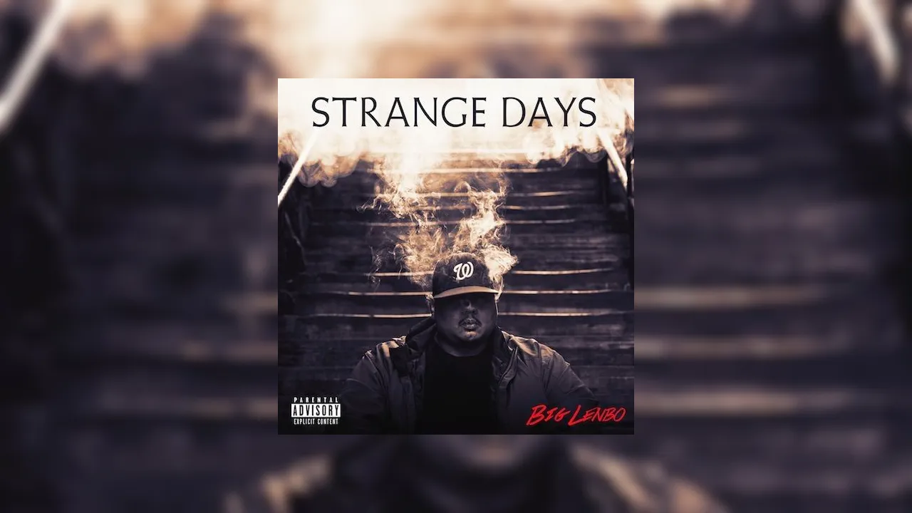 Big Lenbo - Strange Days Mixtape
