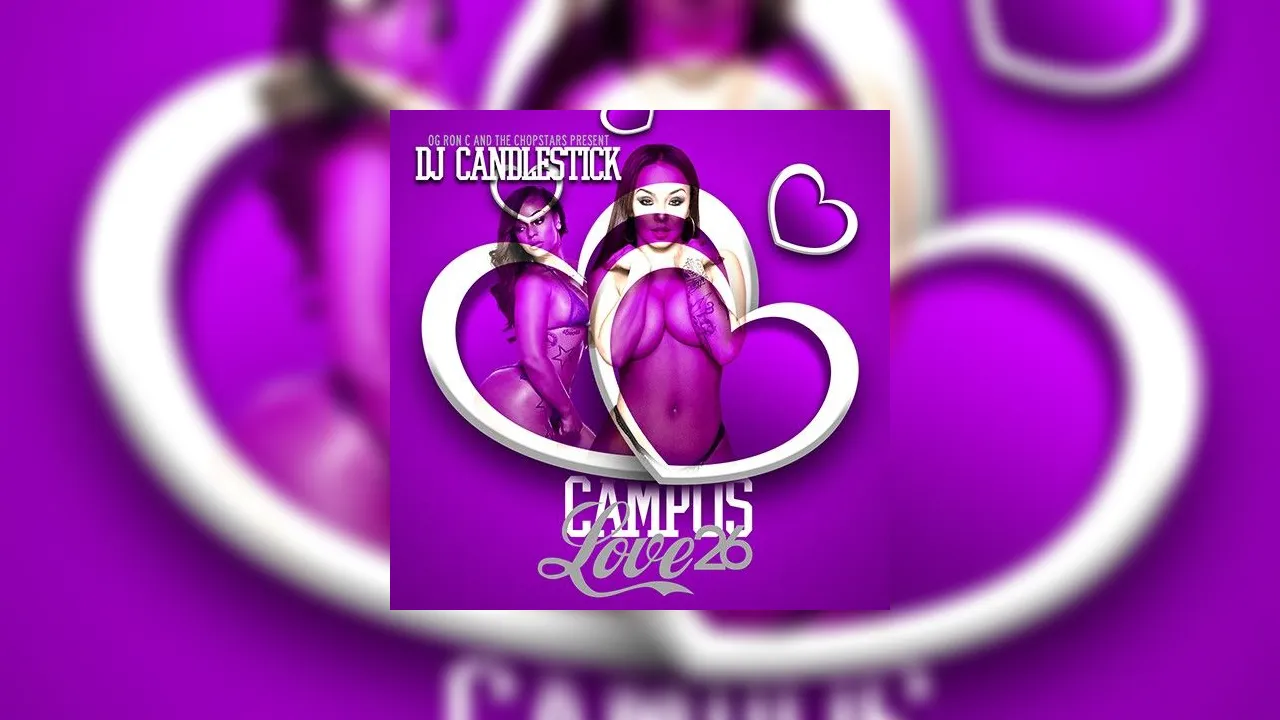 Campus Love Chopped Not Slopped Rnb Mixtape Hosted By Dj