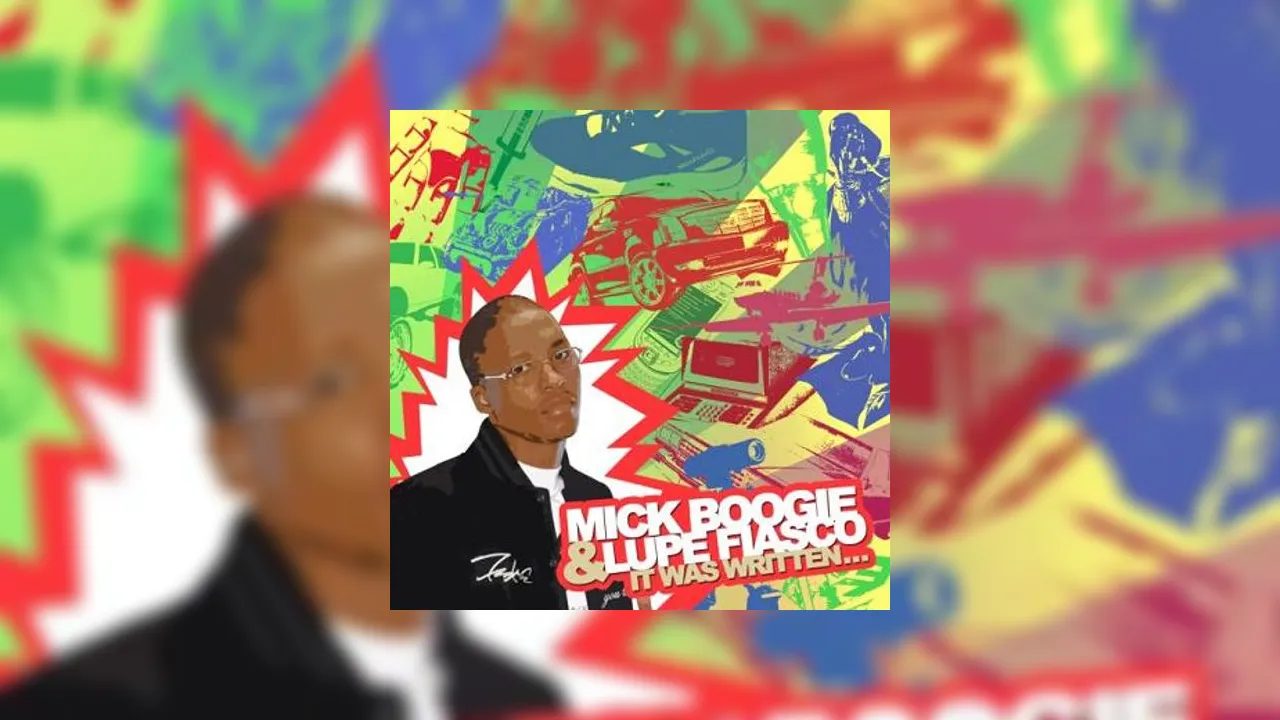 Lupe Fiasco - It Was Written Mixtape Hosted by Mick Boogie