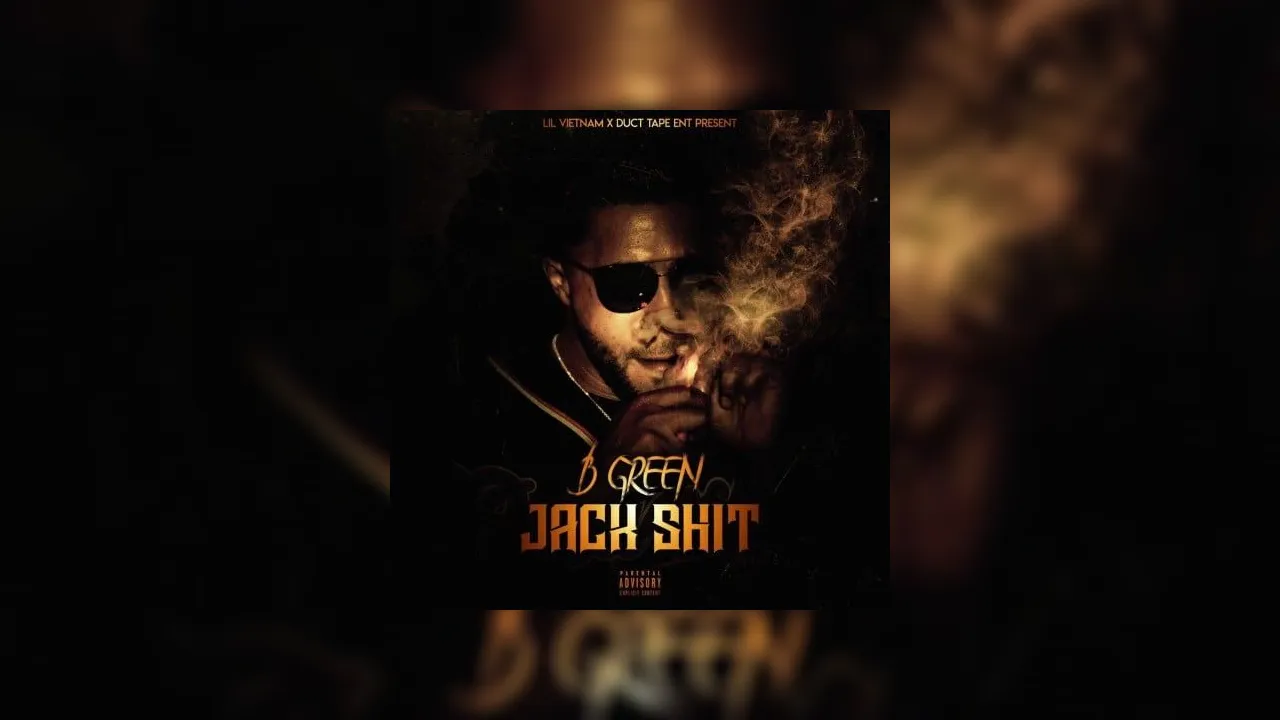 B Green Jack Shit Mixtape Hosted by Duct Tape Ent