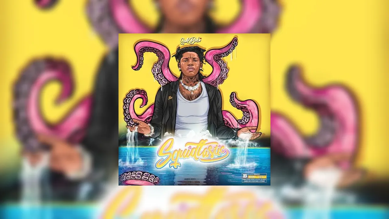 SahBabii - Squidtastic Mixtape