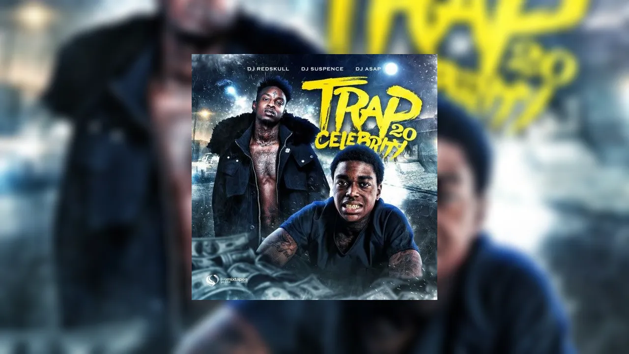 Trap Celebrity 20 Mixtape Hosted By Dj Suspence Dj Asap Dj Red Skull 8675