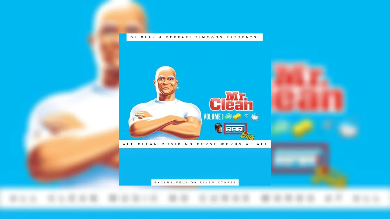 Mr. Clean Rappẻ Mr. Clean Mixtape Hosted by Ferrari Simmons, DJ Blak