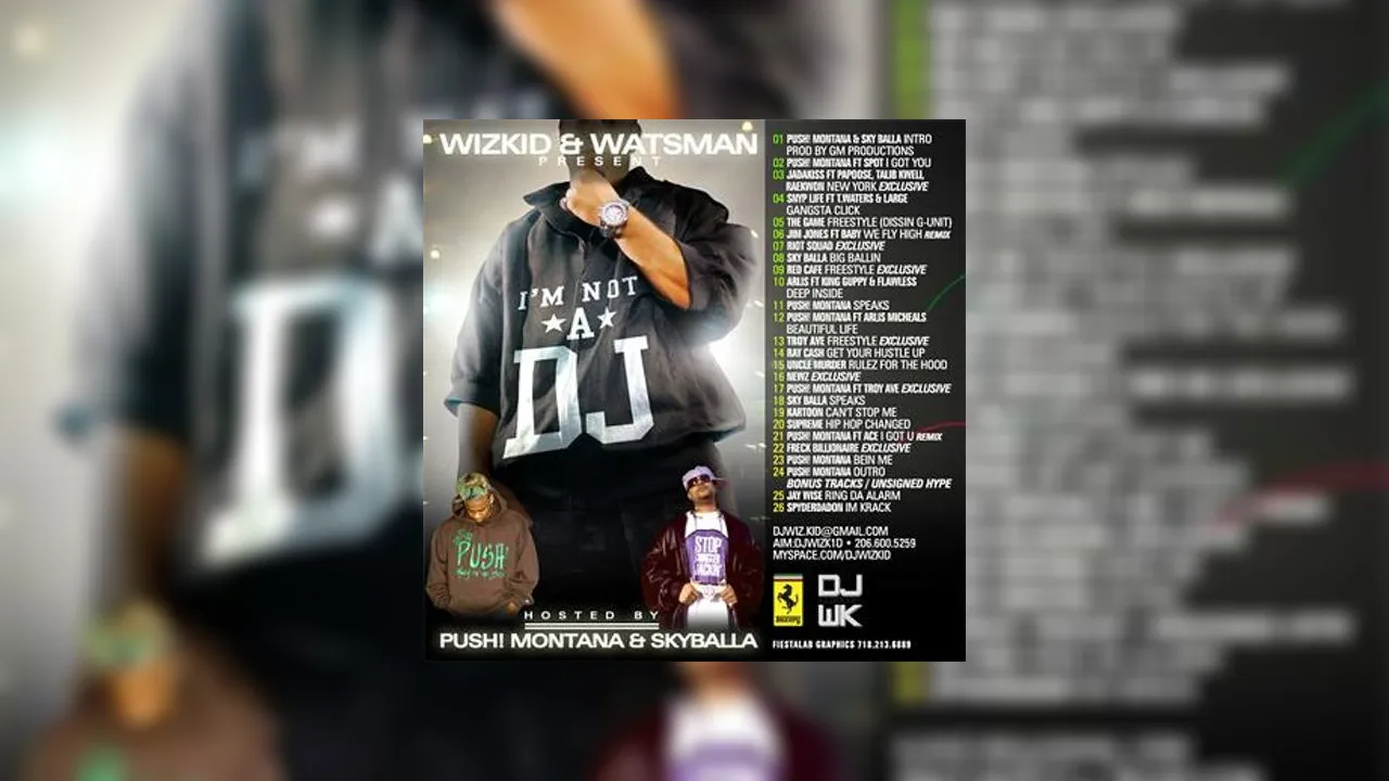 I'm Not A DJ (Hosted by Push Montana & Skyballa) Mixtape Hosted by ...