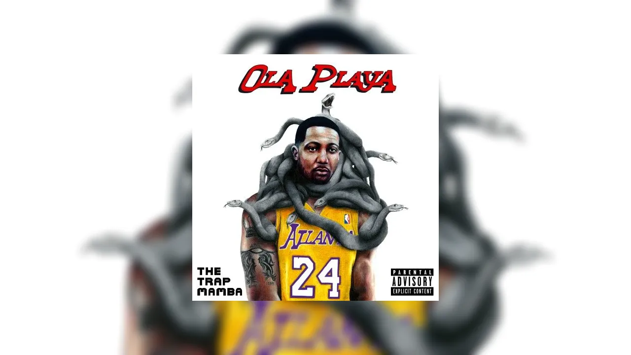 Ola Playa The Trap Mamba Mixtape Hosted By Brodinski