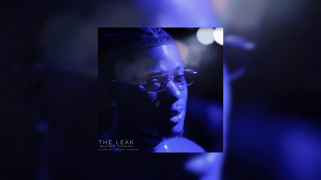 Tray Bills The Leak Mixtape Hosted by Ferrari Simmons