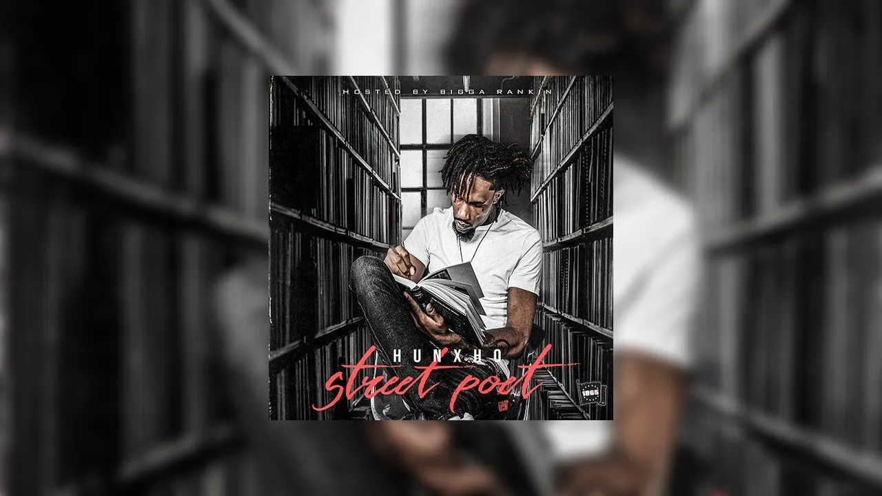 Huxho Rapper Poster Hunxho - Street Poet Mixtape Hosted by Bigga Rankin