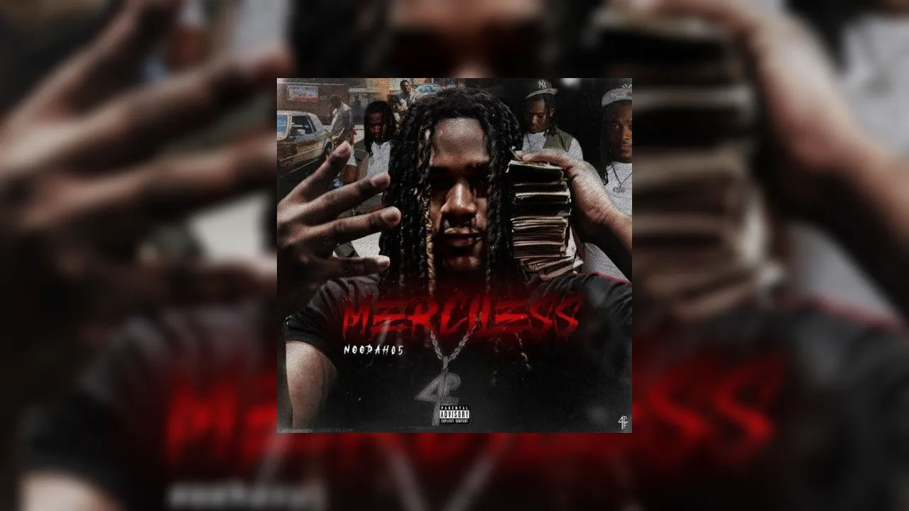 Noodah05 - Merciless Mixtape Hosted by 4PF