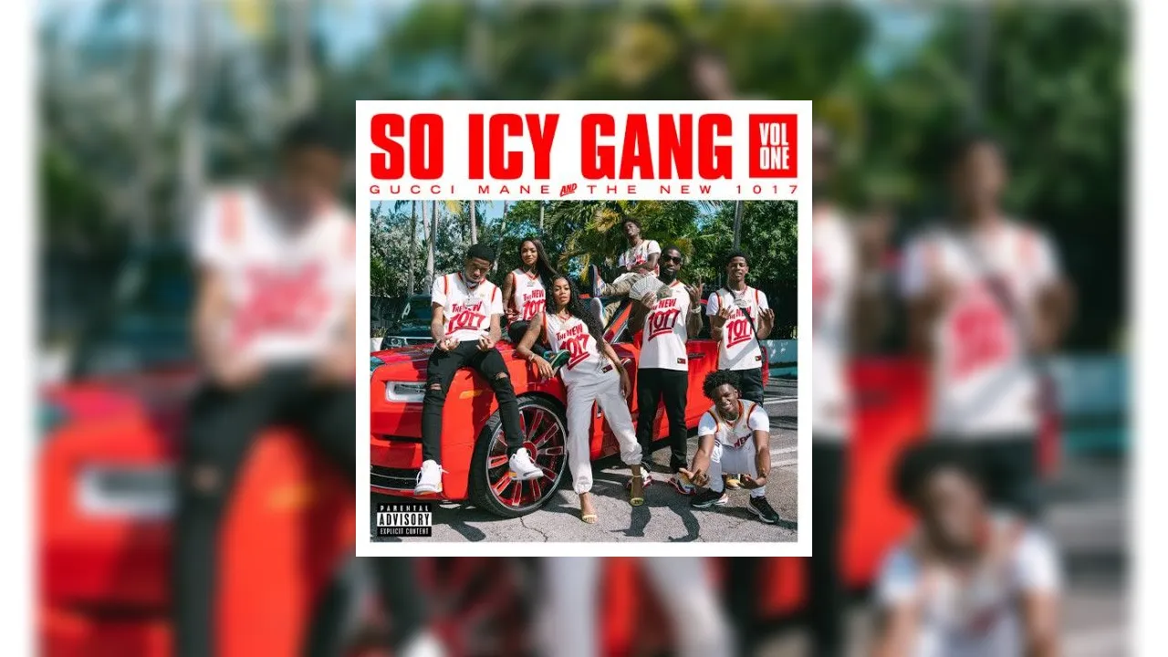 Gucci Mane & The New 1017 - So Icy Gang Vol. 1 Mixtape Hosted by The ...