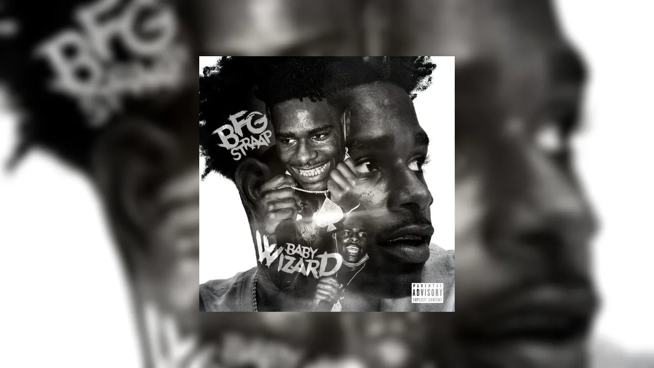 BFG Straap - Baby Wizard Mixtape Hosted by Mixtape Monopoly