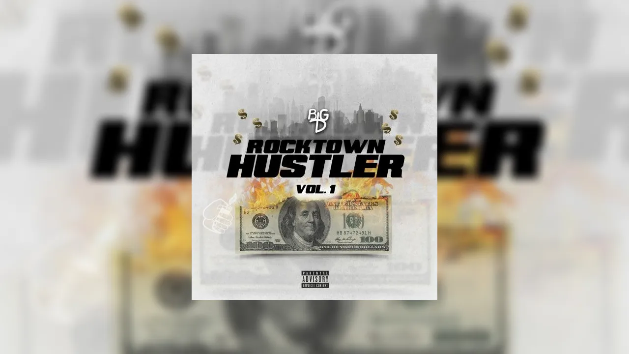 Big D - Rocktown Hustler Mixtape Hosted by DJ New Era, LMT Pro