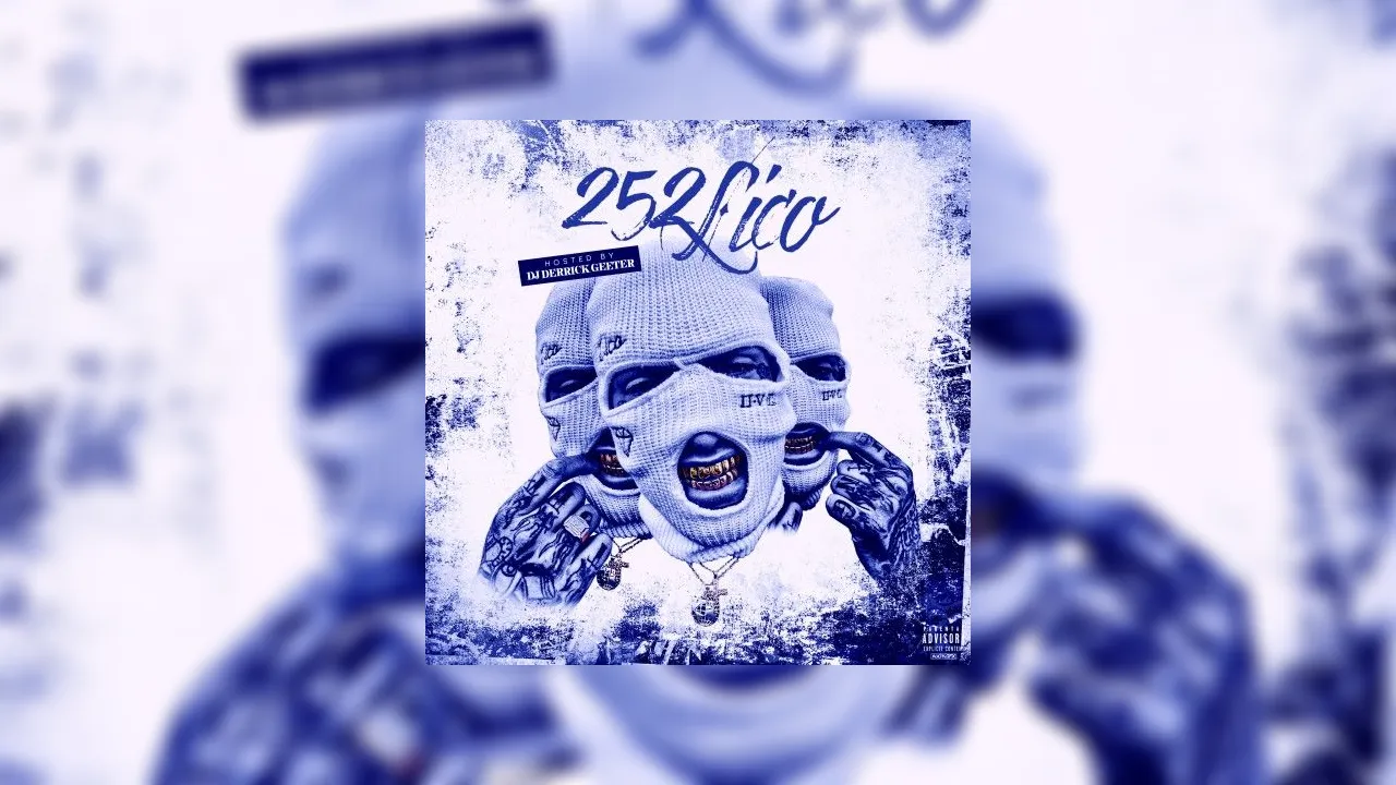 252 Lico 252 Lico Mixtape Hosted By Dj Derrick Geeter