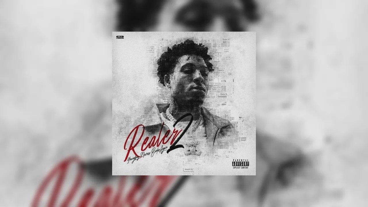 NBA Youngboy - Realer 2 Mixtape Hosted by Never Broke Again