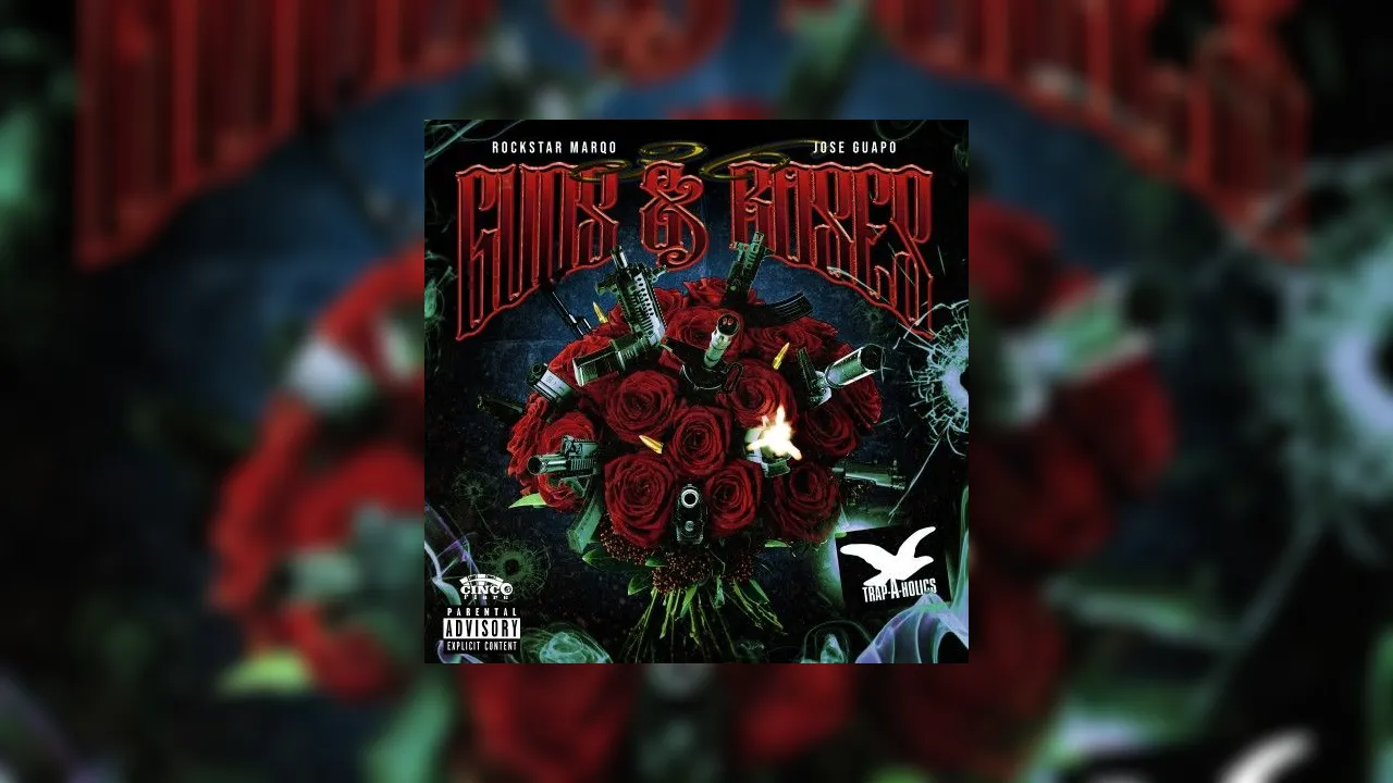Jose Guapo & Rockstar MarQo - 36 Gunz & Roses Mixtape Hosted by Trap-A ...