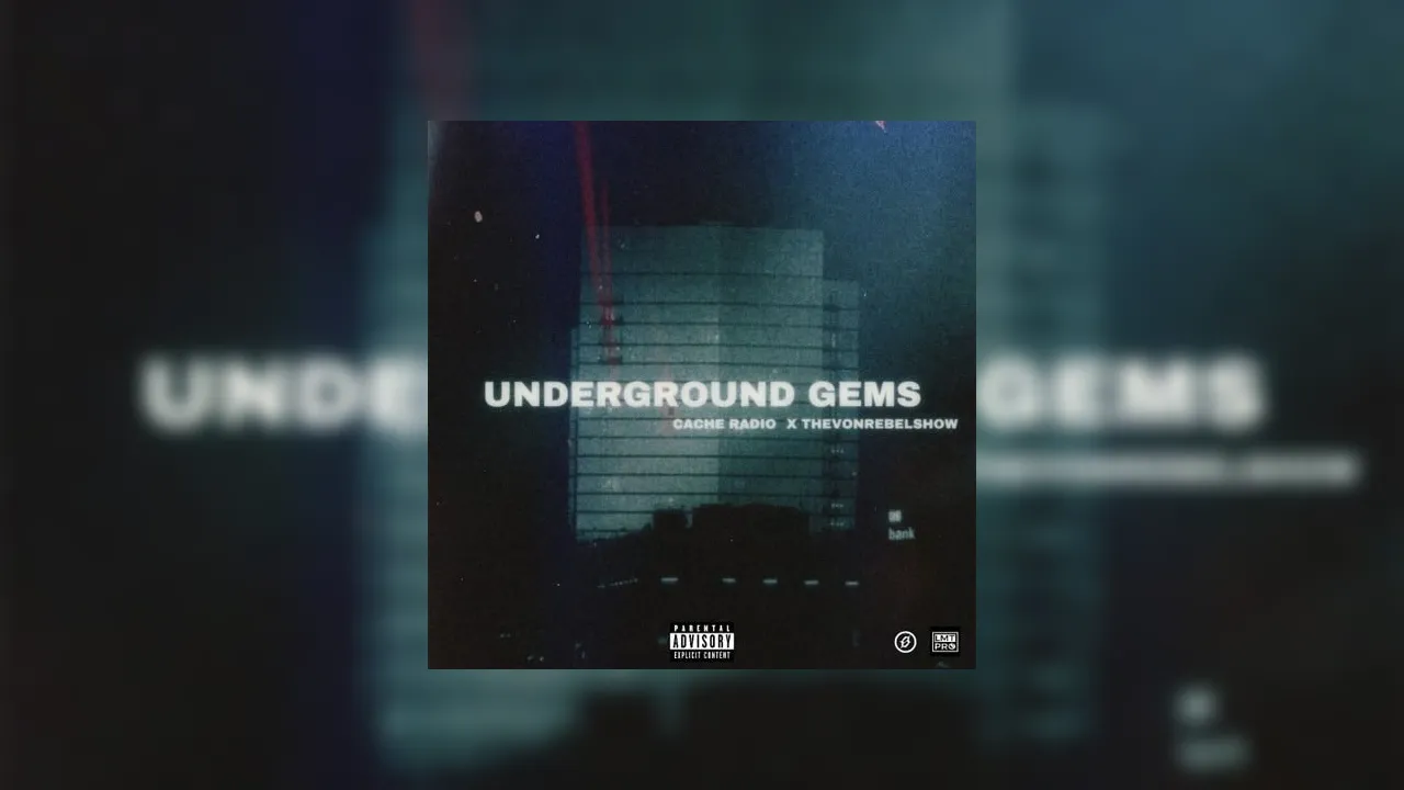 Underground Gems Mixtape Hosted by Larry Cache