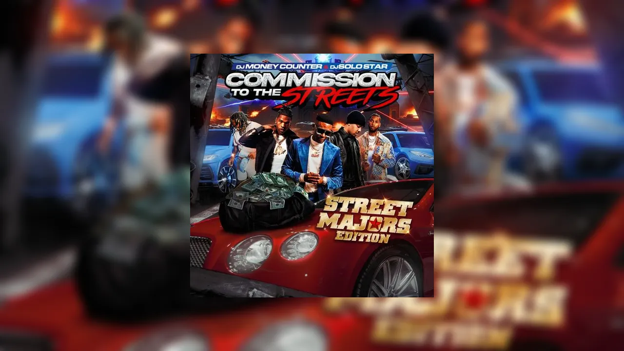 Commission To The Streets: Street Majors Edition Mixtape Hosted by