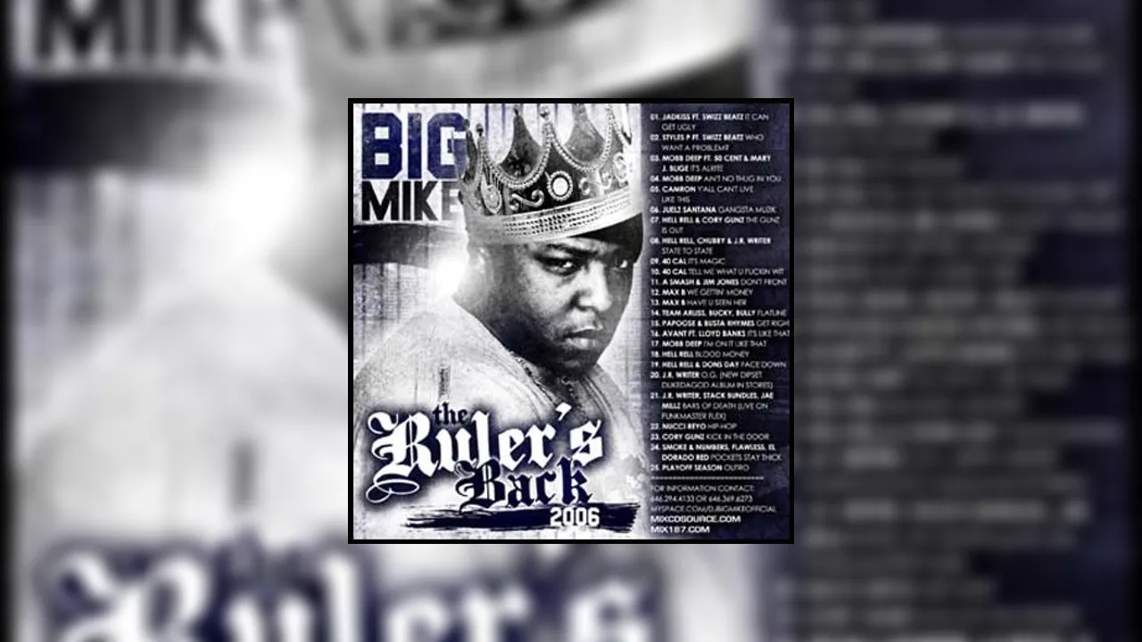 The Ruler's Back 2006 Mixtape Hosted by Big Mike